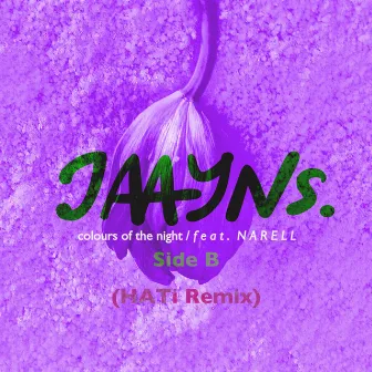 Colours of the Night (Hati Remix) by Jaayns