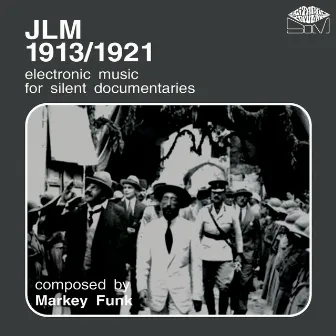 JLM 1913/1921 by Markey Funk