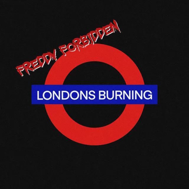 Londons Burning