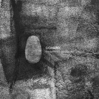 The Brilliant Mad Man EP by Sigvard