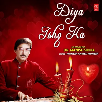 Diya Ishq Ka by Dr. Manish Sinha