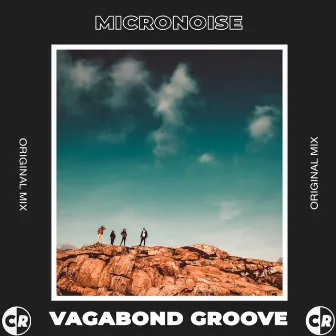 Vagabond Groove by Micronoise