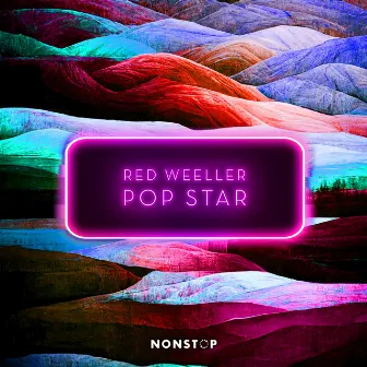 Pop Star by Red Weeller