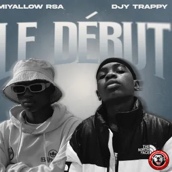 Le Début by DjyTrappy