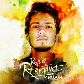 Rays of Resistance by Naâman