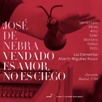 Nebra: Vendado es amor, no es ciego by Los Elementos