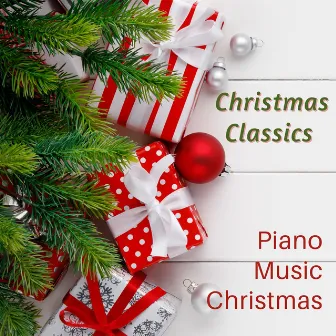 Christmas Classics by Piano Music Christmas