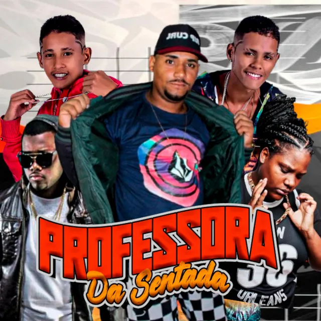 Professora da Sentada (feat. MC Saci & MC Myres)