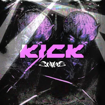 Kick by ZAMER