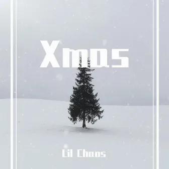 Xmas by Lil Chaos