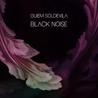 Black Noise by Guiem Soldevila