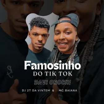 FAMOSINHO DO TIK TOK by DJ 2T DA VINTÉM