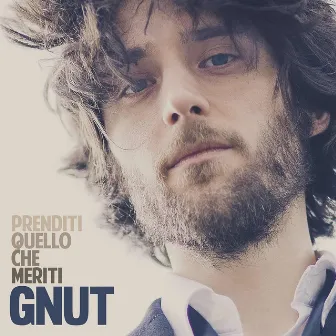 Prenditi quello che meriti by Gnut