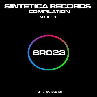 Sintetica Records Compilation, Vol. 3 by Raul Fernandez