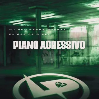 Piano Agressivo by DJ GBS Original