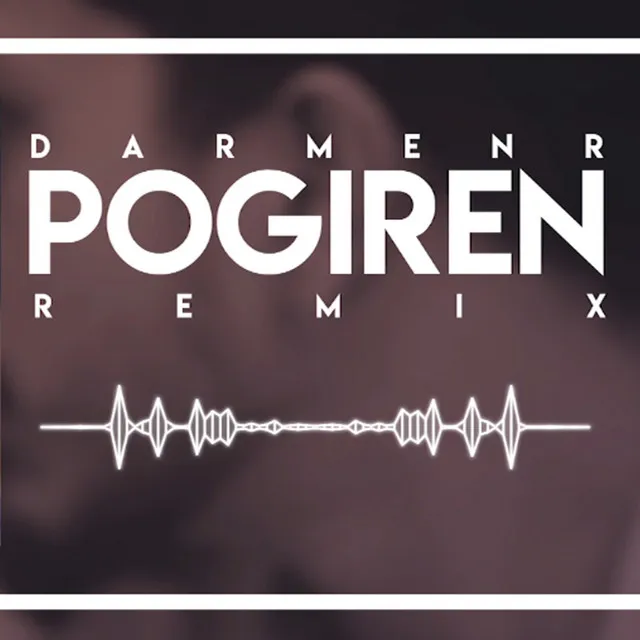 Pogiren (Remix) - DarmenR