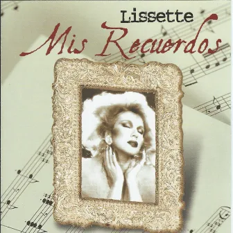 Mis Recuerdos by Lissette