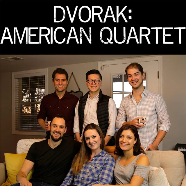 Antonín Dvořák: String Quartet No. 12 in F Major, Op. 96/B. 179 "American"