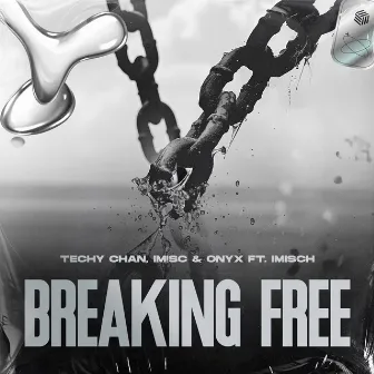 Breaking Free by IM!SC