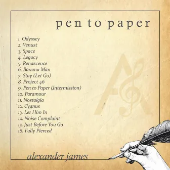 Pen to Paper by Alexander James