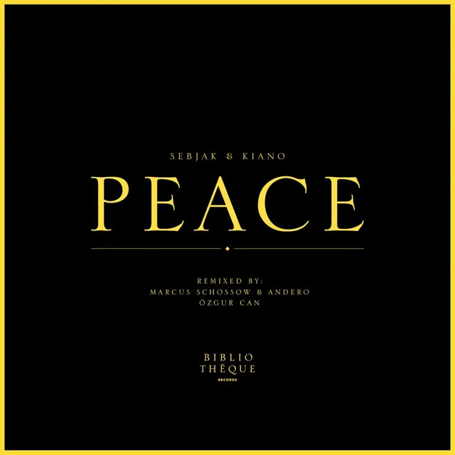 Peace - Marcus Schossow & Andero Remix