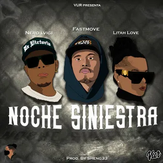 Noche Siniestra by Fastmove