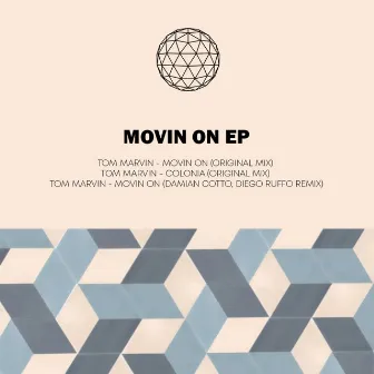 Movin' On EP by Tom Marvin