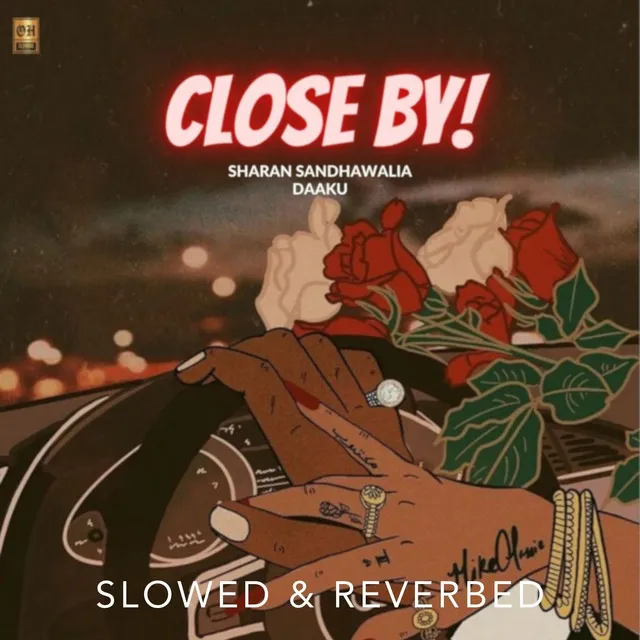 Close By - Slowed & Reverbed