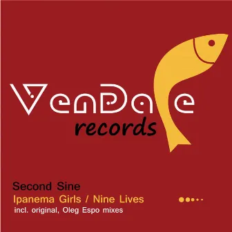 Ipanema Girls / Nine Lives by Second Sine