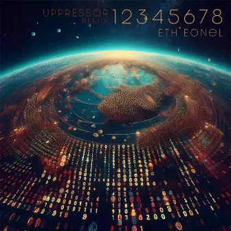 12345678 (Uppressor Remix) by Uppressor