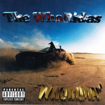 Whoridin' by The Whoridas