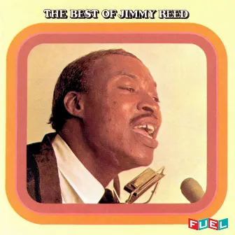 The Best of Jimmy Reed by Jimmy Reed