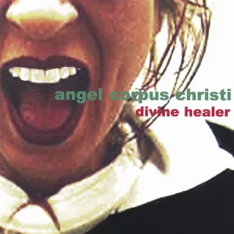 divine healer by Angel Corpus Christi