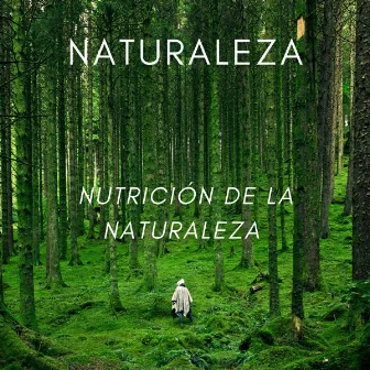 Naturaleza: Nutrición De La Naturaleza by 