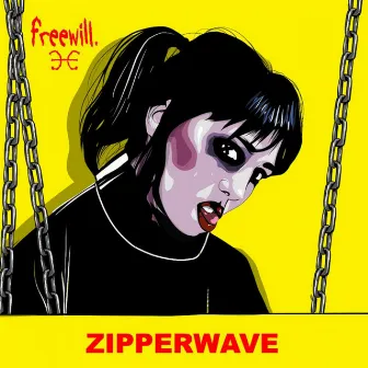 Zipperwave by FREEWILL