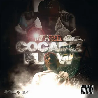 Cocaine Flow by InfaRed