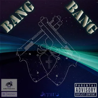 Bang Bang by Sytrus