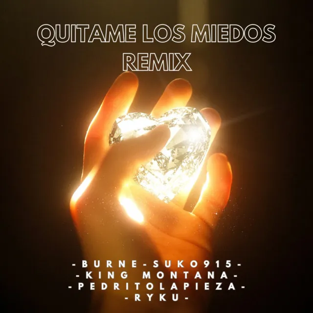 Quítame Los Miedos - Remix