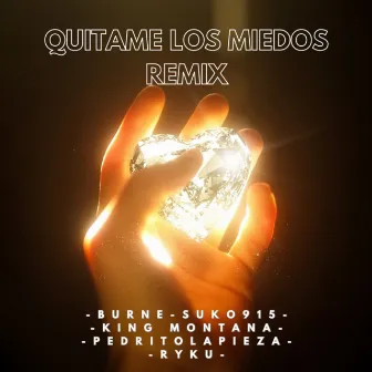 Quítame Los Miedos (Remix) by BURNE