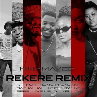 Rekere (Remix) by King MaVee