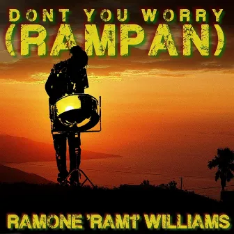 Don't You Worry (Rampan) by RAM1