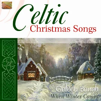 Celtic Christmas Songs by Golden Bough