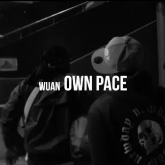 Own Pace by Wuan