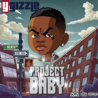 Project Baby by Y Gizzle