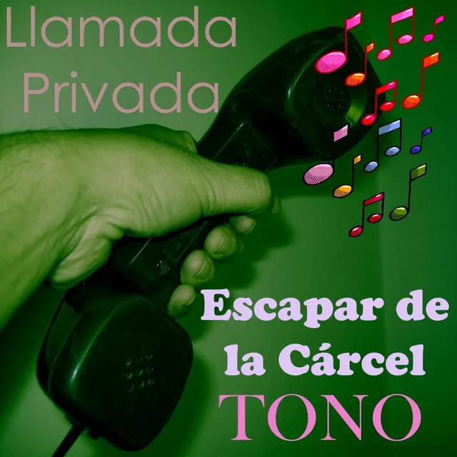 Escapar De La Cárcel Tono