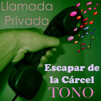 Escapar De La Cárcel Tono by Tonos