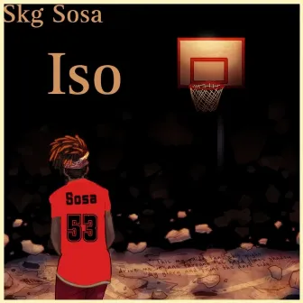 Iso by SKG Sosa