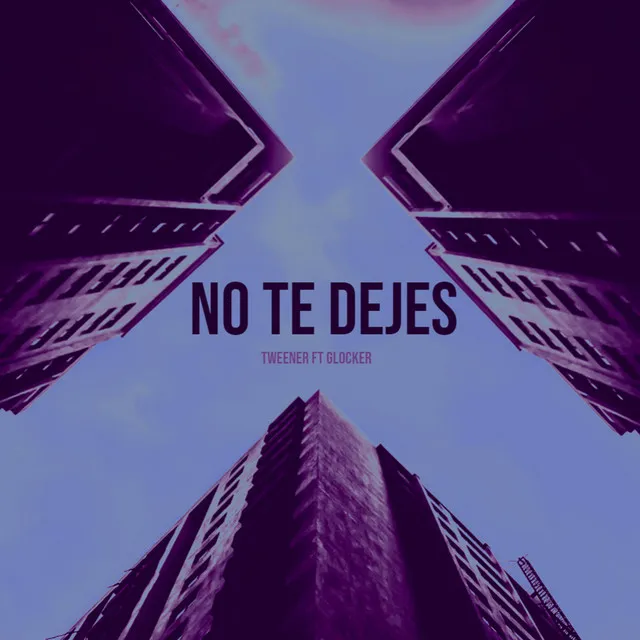 No te dejes