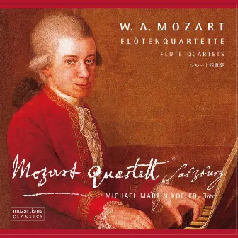 Mozart: Flute Quartets by Michael Martin Kofler