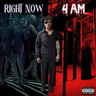 RIGHT NOW / 4 AM by Marcus Rodriguez